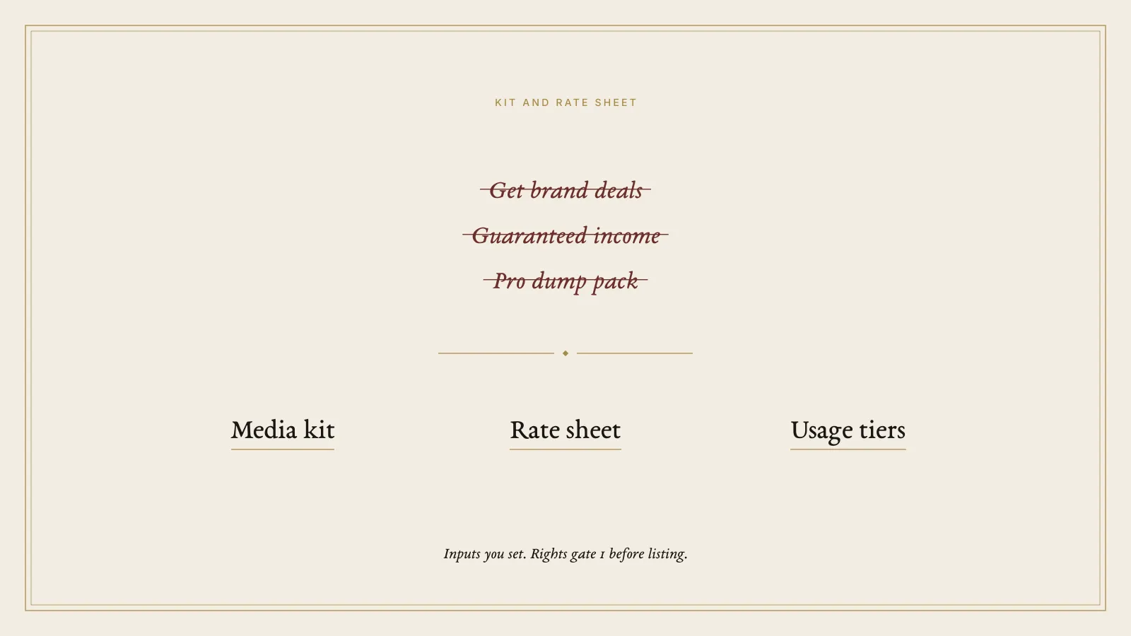 Boundary panel for Media Kit and Rate Sheet. Get brand deals, guaranteed income, and pro dump pack are struck. Media kit, rate sheet, and usage tiers are marked.